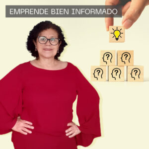 Emprende bien informado