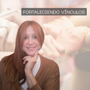 Fortaleciendo vínculos