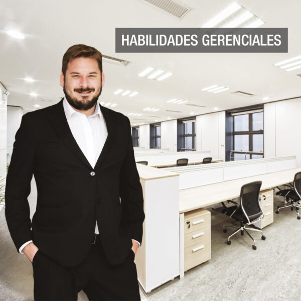 Habilidades Gerenciales Habilidades Gerenciales